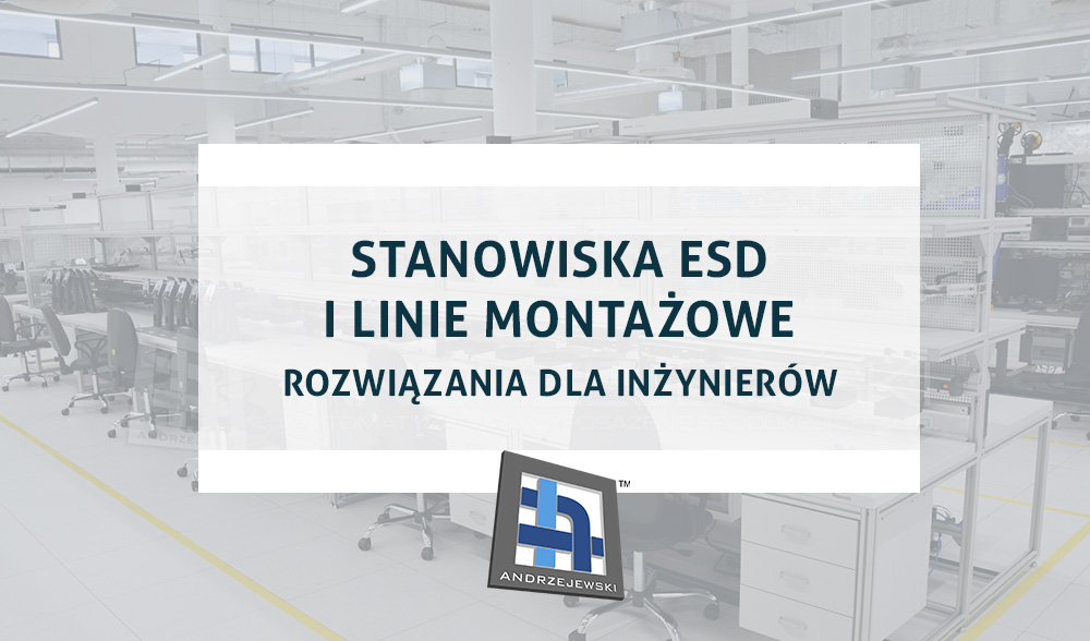 stanowiska esd i linie montażowe